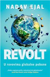 Revolt: U rovovima globalne pobune